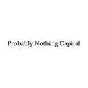 Probably Nothing Capital