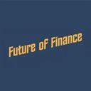 THE FUTURE OF FINANCE, 探索新的技术投资。