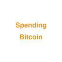 Spending Bitcoin