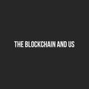 The Blockchain and US