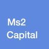 Ms2 Capital