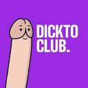 Dickto Club